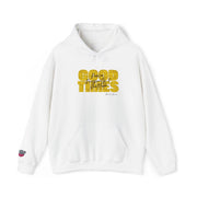 Good Times Hooded Sweatshirt - Cozy Unisex Pullover for Fun Gatherings, Casual Outings, Gift for Friends, Birthday, Celebration